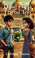 I had a Best Friend too B0F9B1ZV7F Book Cover