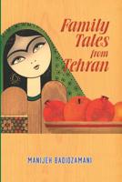 Family Tales from Tehran 1732856109 Book Cover