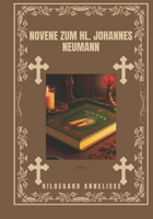 Novene zum hl. Johannes Neumann (German Edition) B0DSL9BW2D Book Cover