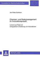 Chancen- Und Risikomanagement Im Innovationsprozeß: Lernen Aus Flops Zur Erfolgreichen Umsetzung Von Innovationen 3631491875 Book Cover