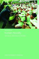 Korean Society: Civil Society, Democracy and the State (Asia's Transformations) 0415770580 Book Cover
