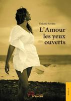 L'Amour les yeux ouverts 2354855451 Book Cover