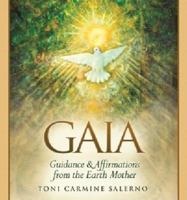 Wisdom of Gaia: Guidance and Affirmations from the Earth Mother 0738744964 Book Cover