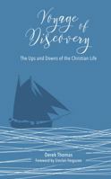 A Voyage of Discovery: The Ups and Downs of the Christian Life 0852347421 Book Cover