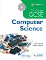 Cambridge IGCSE Computer Science 1471809307 Book Cover