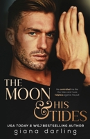 The Moon and His Tides: A MMF Hollywood Romance (The Impossible Universe Trilogy) 1774440571 Book Cover