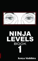 Ninja Levels Book 1 0989137015 Book Cover