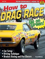 How to Drag Race (SA-Design) (Sa Design) (Sa Design) 1932494472 Book Cover