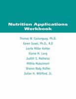 Nutrition Applications Workbook 0534623832 Book Cover