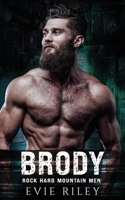 Brody (Rock Hard Mountain Men) 1773577492 Book Cover