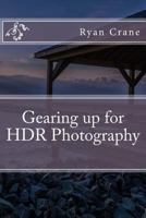 Gearing up for HDR Photography 1539697061 Book Cover