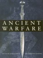 Ancient Warfare: Archaeological Perspectives 0750917954 Book Cover