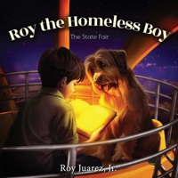 Roy the Homeless Boy : The State Fair 195550976X Book Cover