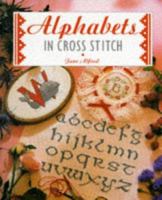 Alphabets in Cross Stitch (The Cross Stitch Collection) 1853913774 Book Cover