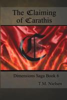 The Claiming of Carathis 1484186761 Book Cover