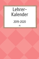 Lehrerkalender 2019 2020 A5: Schulplaner 2019 2020 f�r die Unterrichtsvorbereitung - Planer ideal als Lehrer Geschenk f�r Lehrerinnen und Lehrer 168880627X Book Cover