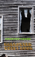 Halloween Haunted House 5x8 224 pages Guest Book 0464425182 Book Cover