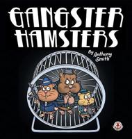Gangster Hamsters 1909276960 Book Cover