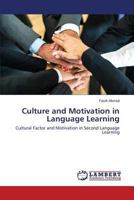 Culture and Motivation in Language Learning 3846550655 Book Cover