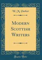 Modern Scottish Writers 026712676X Book Cover