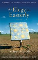 An Elegy for Easterly: Stories 0865479062 Book Cover