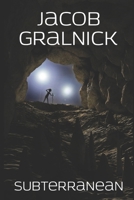 Subterranean 1521260176 Book Cover