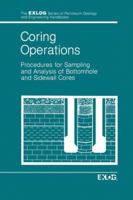 Coring Operations: Procedures for Sampling and Analysis of Bottomhole and Sidewell Cores 9401088632 Book Cover