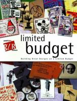 Graphic Idea Resource: Limited Budget: Building Great Designs on a Limited Budget (Graphic Idea Resource) 1564965155 Book Cover