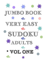 Jumbo Very Easy Sudoku Adults Vol 1: 300 Puzzles for Beginning Players B08PL9LJ51 Book Cover