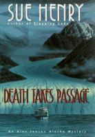 Death Takes Passage (Alaska Mysteries) 0380788632 Book Cover