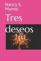 Tres deseos 1549667262 Book Cover