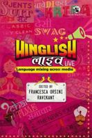 Hinglish Live:: Language Mixing Across Media 9354420281 Book Cover