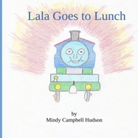Lala Goes To Lunch 1736449257 Book Cover