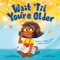 Wait 'Til You're Older 1728271231 Book Cover