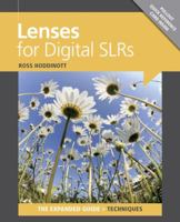 Lenses for Digital SLRs 1906672768 Book Cover