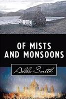 Of Mists and Monsoons 1482827891 Book Cover