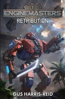 EngineMasters: Retribution B0F4D7WW3F Book Cover