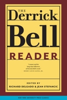The Derrick Bell Reader (Critical America) 0814719708 Book Cover