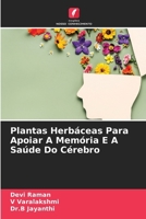 Plantas Herbáceas Para Apoiar A Memória E A Saúde Do Cérebro 6207534794 Book Cover