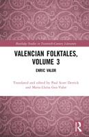 Valencian Folktales, Volume 3: Enric Valor (Routledge Studies in Twentieth-Century Literature) 1032864710 Book Cover