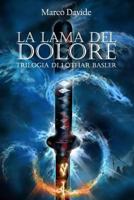 La lama del dolore 1539541053 Book Cover