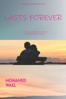 LASTS FOREVER: When Liam steps into Elena’s cozy bookstore to escape the chaos of city life, neither expects the encounter to redefine their lives. ... quickly evolves into a powerful connection. B0F7LYHNSS Book Cover