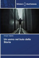 Un uomo nel buio della Storia (Italian Edition) 6138394747 Book Cover