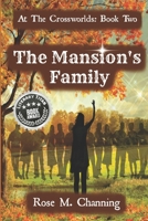 The Mansion's Family (At the Crossworlds) (Volume 2) 0692259392 Book Cover