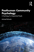 Posthuman Community Psychology: A Psychology for Marginalised People 0367523884 Book Cover