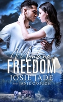 Montana Freedom 1950802671 Book Cover