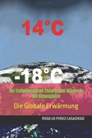 Die Treibhauseffekt-Theorie und Wärme in der Atmosphäre: Die Globale Erwärmung B0CHLC1KBD Book Cover