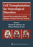 Cell Transplantation for Neurological Disorders (Contemporary Neuroscience) 0896034496 Book Cover