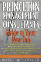 Princeton Management Consultants: Guide to Your New Job 0471231746 Book Cover