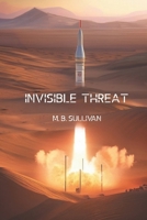 Invisible Threat B0H23DYZD3 Book Cover